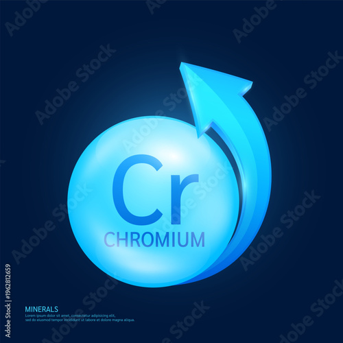 Chromium minerals form blue ball circle with arrow on a dark background. Mineral vitamins complex essential supplement health. Food nutrition and medicine. Medical science concept. 3D Vector.