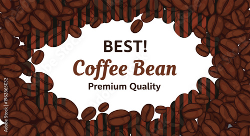 Banner design for premium quality coffee beans featuring a dense border of roasted beans surrounding promotional text in the center.
