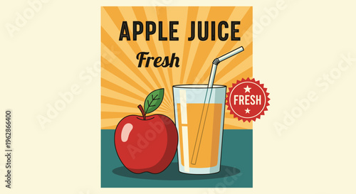 Retro style advertising poster for fresh apple juice featuring a red apple and a glass of juice with a straw.