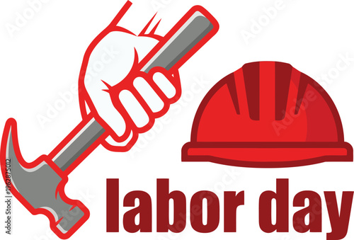 Illustration of a hand holding a hammer next to a hard hat with the words labor day