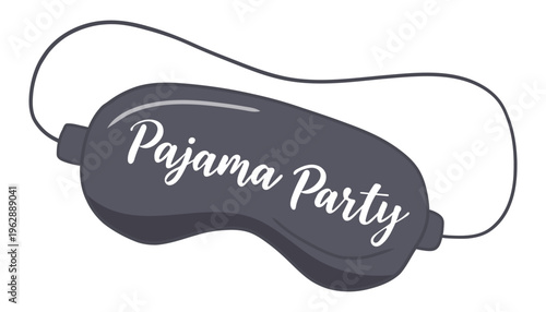 Dark gray sleep mask with Pajama Party handwritten text, hand drawn lettering illustration for slumber party, invitations and cozy theme designs.