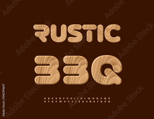Vector Cooking banner Rustic BBG. Trendy Wooden Font. Tree textured Alphabet Letters and Numbers set.