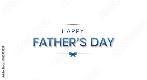 Happy father's day greeting card with blue typography and decorative elements