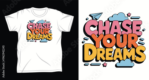 Chase your dreams colorful typography with clouds and paper plane