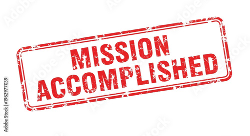 Red rubber stamp displaying the text mission accomplished in bold letters