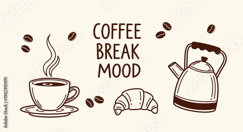 Hand-drawn illustration set for a cozy coffee break, featuring a steaming cup, fresh croissant, coffee beans, and an elegant kettle