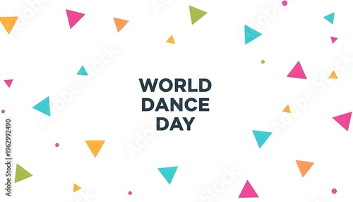 Free Download A colorful graphic celebrating World Dance Day with vibrant triangles and dots on a white background - GFXLoad