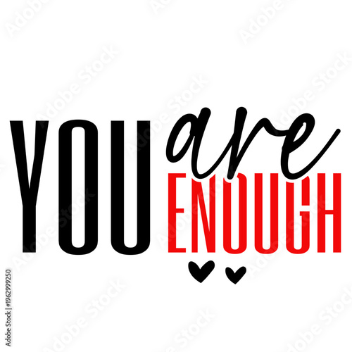 You are enough, Bible Verse png, Christian Shirt Svg, Religious Svg