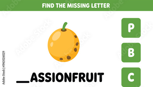 Educational activity worksheet for children to find the missing letter for passionfruit
