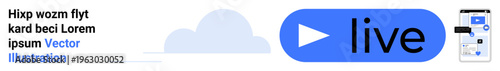 Live streaming, online video services, digital media, user interface, content creation, technology. Blue play button with live text, mobile interface and minimal cloud graphic. Live streaming
