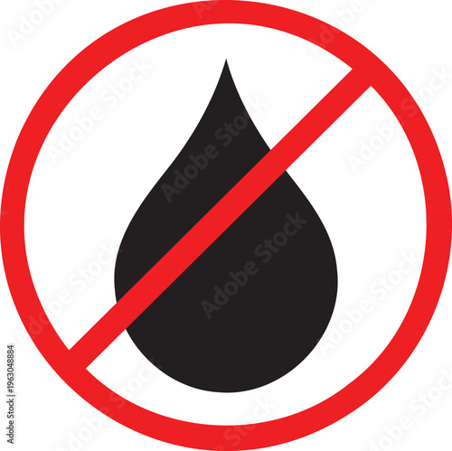 No Liquid Prohibition Sign Silhouette Vector Icon with Red Circle for Industrial Safety Chemical Hazard Warning and Clean Room Restricted Material Prevention Notice on White Background