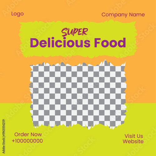 Super Delicious Food Social Media Post Vector Design Tasty Food Promotion Banner for Social Media Delicious Food Menu Post Template Modern Vector Design Mouthwatering Food Social Media Banner Template