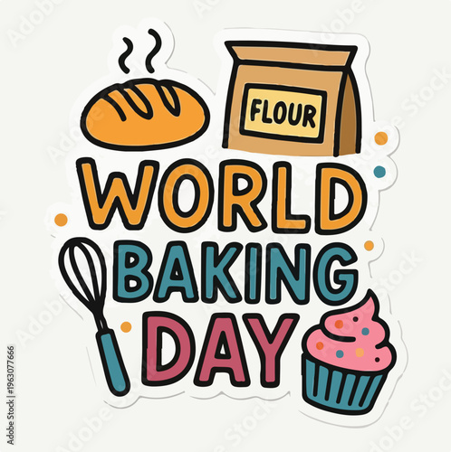 A vibrant illustration celebrating World Baking Day with delicious baked goods and essential kitchen tools displayed cheerfully