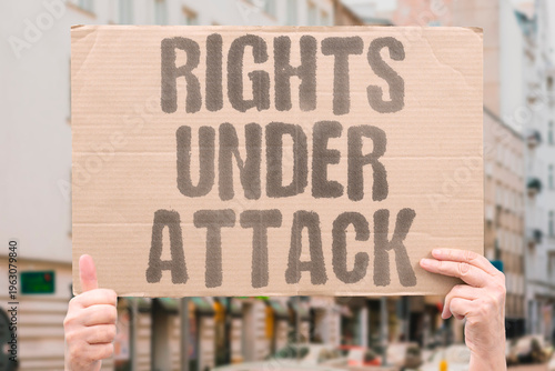 Tableau sur toile "Rights Under Attack" Basic protections erode under authoritarian pressure