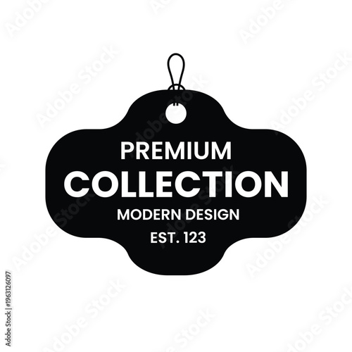 Premium Collection Modern Design Vintage Style Black Label Hang Tag Vector