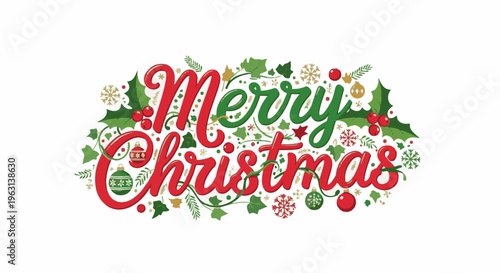 Festive red and green cursive "Merry Christmas" lettering adorned with holly, berries, ornaments, and snowflakes