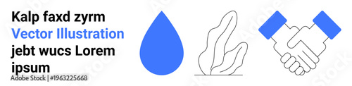 Nature preservation, sustainability, environmental efforts, teamwork, cooperation, eco-friendly practices. Blue water drop, linear leaf drawing and handshake symbols. Nature preservation