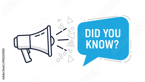 Large megaphone announcing a did you know message inside a bright blue speech bubble for educational, marketing, or interesting trivia.