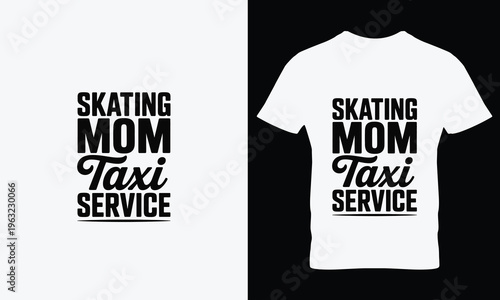 White t shirt with black skating mom taxi service text