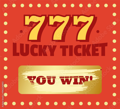 Lucky scratch ticket displaying winning 777 prize