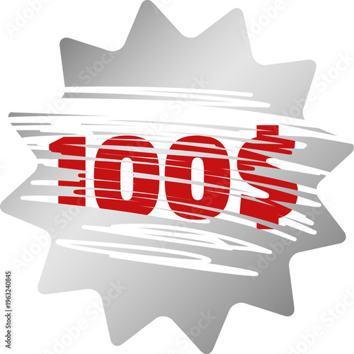 Textured starburst label displaying one hundred dollar price