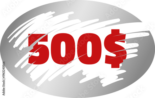 Five hundred dollar value price offer badge design