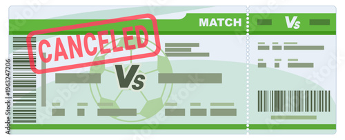 Flat design football ticket with red canceled stamp representing game suspension, event cancellation, and refund policy for sports tournament (cut out)