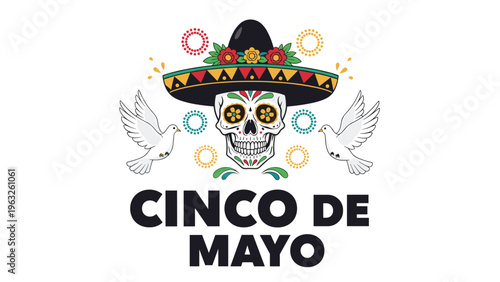Festive cinco de mayo illustration featuring a decorated sugar skull with a sombrero, flowers, and white doves.