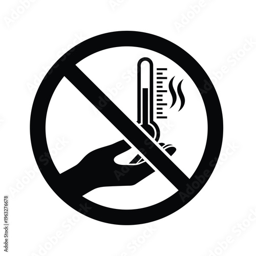 Vector illustration of a no touching hot thermometer sign with a hand and temperature gauge symbol