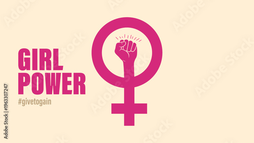 Feminist girl power graphic featuring a female gender symbol with a raised fist representing empowerment equality activism and womens rights movement in a bold minimal design style