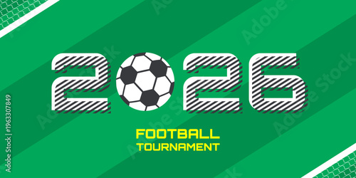 football soccer tournament 2026 banner wallpaper design vector illustration