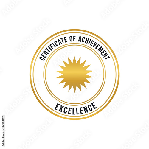 Gold circular emblem with "CERTIFICATE OF ACHIEVEMENT" and "EXCELLENCE