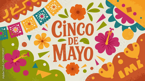 Colorful cinco de mayo celebration with flowers banners and festive decorations