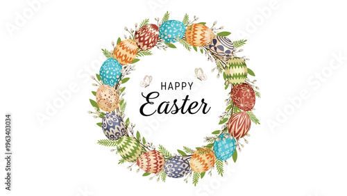 Festive Happy Easter greeting card with a circular wreath made of colorful patterned eggs, pussy willow branches, and butterflies.