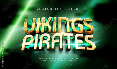 3d viking pirates editable vector text effect, with green warrior concept