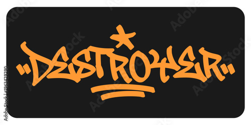 Bold Graffiti Tag Word "DESTROYER" in Orange Handstyle Typography with Realistic Spray Paint Drips on Dark Background for Edgy Streetwear Design