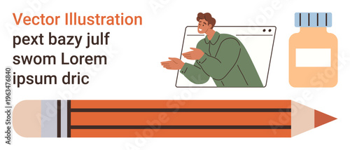 Education, content creation, online communication, design tools, healthcare, remote learning. Man gesturing from a browser window, pencil medicine bottle. Education and content creation concept