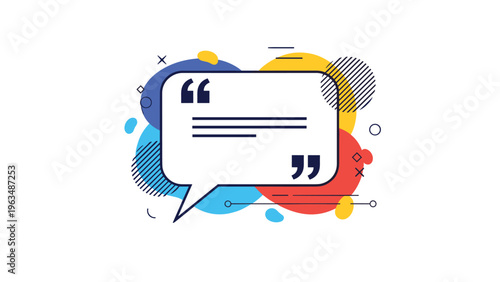 Quote of the day or customer testimonial speech bubble graphic on creative abstract geometric shapes background.