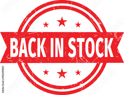 BACK IN STOCK circle red rubber stamp text