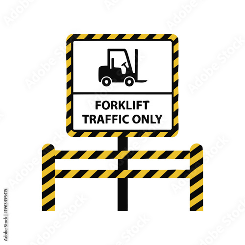 Forklift traffic only sign with striped barrier for safety.