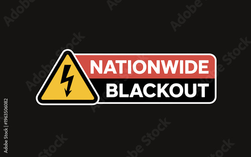 Nationwide blackout warning sign with yellow triangle lightning symbol