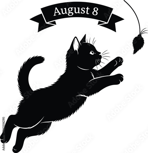 Black silhouette of a playful kitten jumping to catch a toy with August 8 banner for International Cat Day celebration.