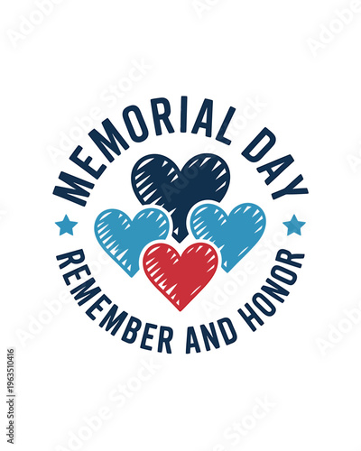 Memorial Day remember and honor hearts logo on white background