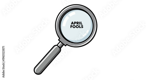Magnifying Glass Reveals Text April Fools Celebration Awareness Joke Fun Prank Mischief Game Humor Surprise Look Investigate Search Icon