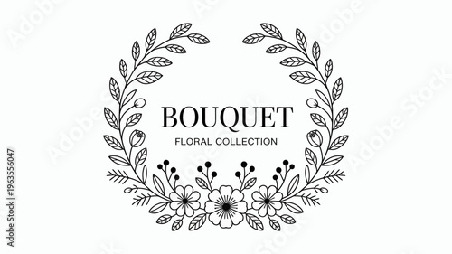 A black and white floral wreath design showcases the word bouquet with delicate leaves and small blossoms arranged in a circular fashion high quality professional detailed