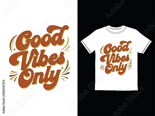 Good vibes only t shirt design with slogan