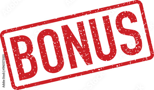 A distinctive red rectangular bonus rubber stamp is clearly shown on an uncluttered white surface