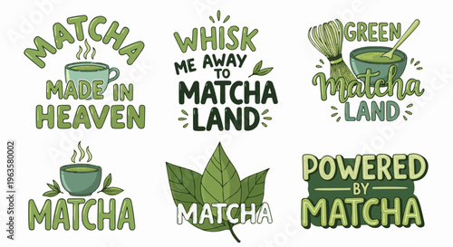 Six green illustrations featuring matcha tea, with phrases like "Matcha made in heaven