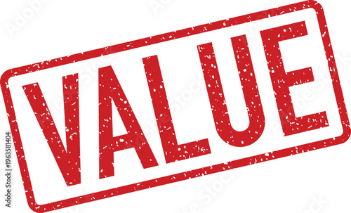 Red grunge rubber stamp clearly showing the word VALUE representing worth or importance on white