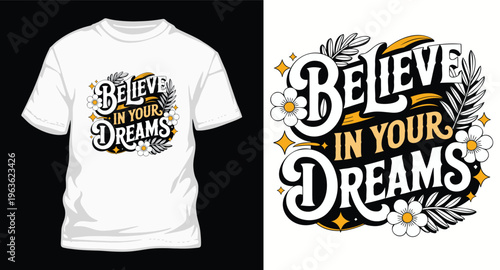 A white t-shirt with a motivational quote on it